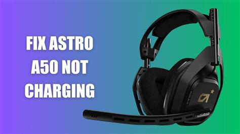 astro a50 not charging on base